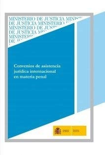 Cover for Convenios de asistencia jurídica internacional en materia penal
