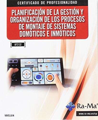 Cover for Planificación de la gestión y organización de los procesos de montaje de sistemas domóticos e inmóti