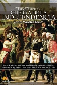 Cover for Breve historia de la Guerra de Independencia española : 1808-1814