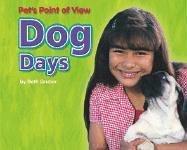 Cover for Dog Days (Pet's Point of View)