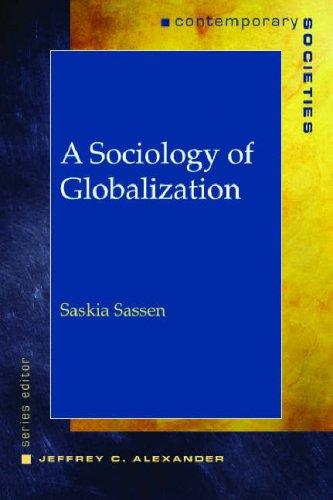 Cover for A Sociology of Globalization (Contemparary Societies)