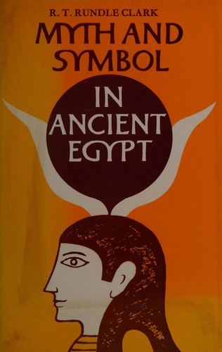 Cover for Myth and symbol in ancient Egypt