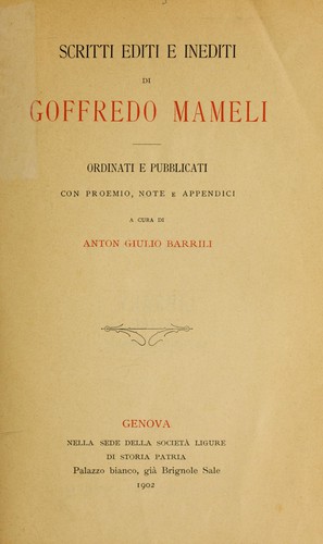 Cover for Scritti editi e inediti, ordinati e pubblicati con proemio, note e appendici, a cura di Anton Giulio Barrili