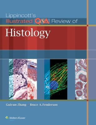 Cover for Lippincotts Illustrated QA Review of Histology
            
                Lippincotts Illustrated QA Review
