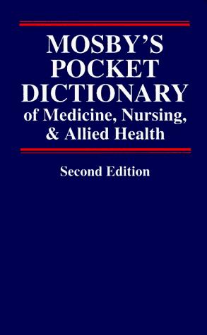 Cover for Mosby's pocket dictionary of medicine, nursing & allied health
