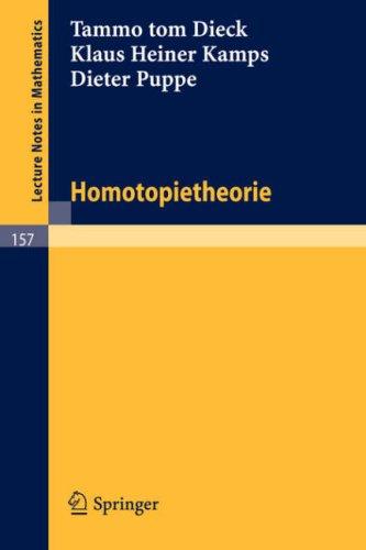 Cover for Homotopietheorie (Lecture Notes in Mathematics)