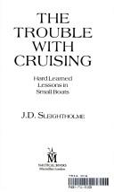 Cover for The trouble with cruising