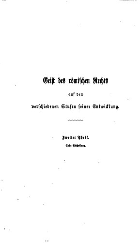 Cover for Geist des römischen Rechts auf den verschiedenen Stufen seiner Entwicklung