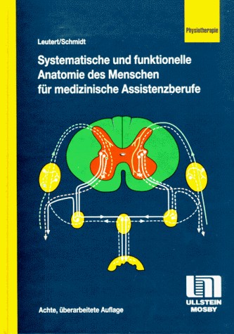 Cover for Systematische und funktionelle Anatomie des Menschen für medizinische Assistenzberufe