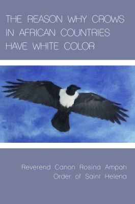 Cover for The Reason Why Crows in African Countries Have White Color