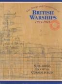 Cover for The Design and Construction of British Warships, 1939-1945: The Official Records 