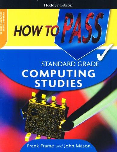 Cover for How to Pass Standard Grade Computing Studies