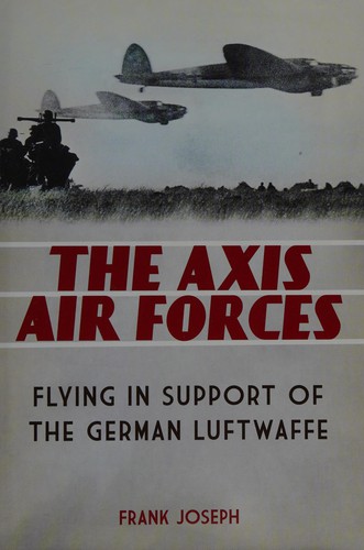 Cover for The Axis air forces