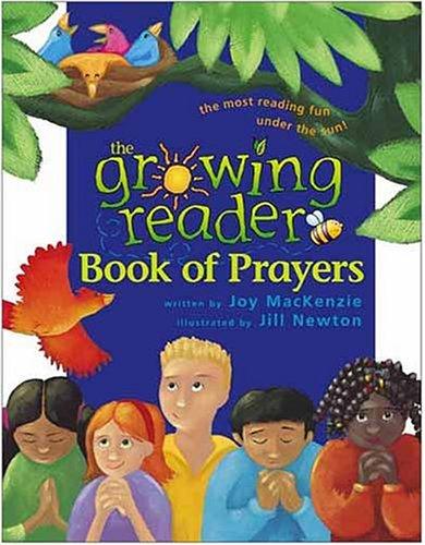 Cover for The Growing Reader Book of Prayers (Growing Reader Series)