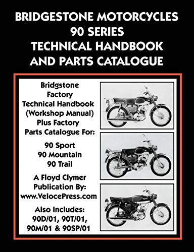 Cover for BRIDGESTONE MOTORCYCLES 90 SERIES TECHNICAL HANDBOOK AND PARTS CATALOGUE