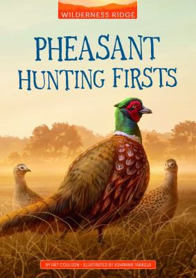 Cover for Pheasant Hunting Firsts