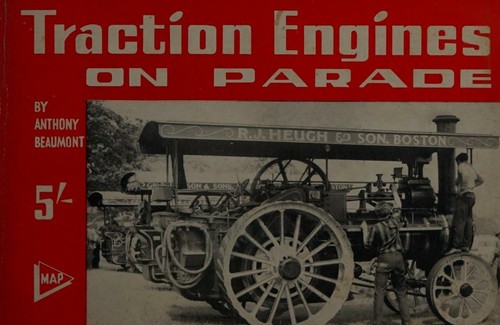 Cover for Traction Engines On Parade. Fifty Eight Photographs