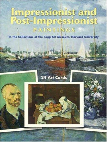 Cover for Impressionist and Post-Impressionist Paintings: in the Collections of the Fogg Art Museum