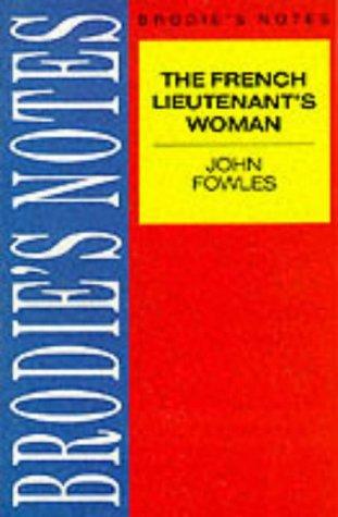 Cover for Brodie's Notes on John Fowles' "French Lieutenant's Woman" (Brodies Notes)