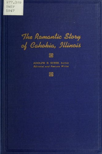 Cover for The romantic story of Cahokia, Illinois