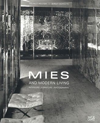 Cover for Mies And Modern Living Interiors Furniture Photography