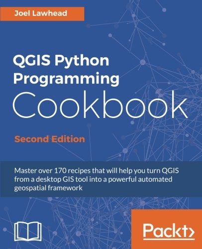 Cover for QGIS Python Programming Cookbook - Second Edition