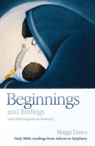Cover for Beginnings and Endings (and What Happens in Between)
