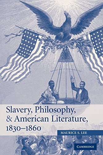 Cover for Slavery, Philosophy, and American Literature, 1830-1860