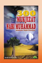 Cover for 300 Mukjizat Nabi Muhammad SAW