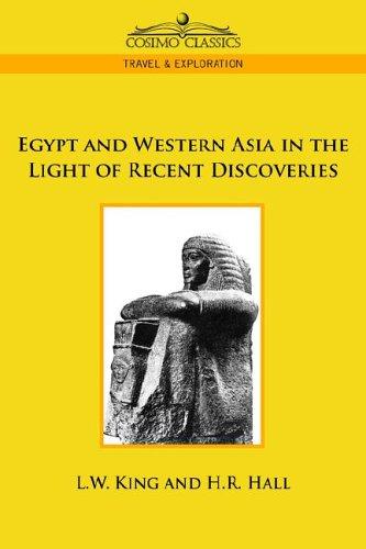 Cover for Egypt and Western Asia in the Light of Recent Discoveries