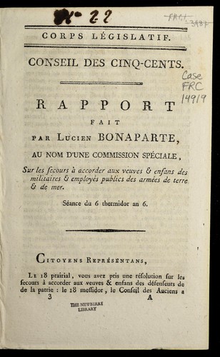 Cover for Rapport fait par Lucien Bonaparte au nom d'une commission spe ciale sur les secours a   accorder aux veuves & enfans des militaires & employe s publics des arme es de terre & de mer