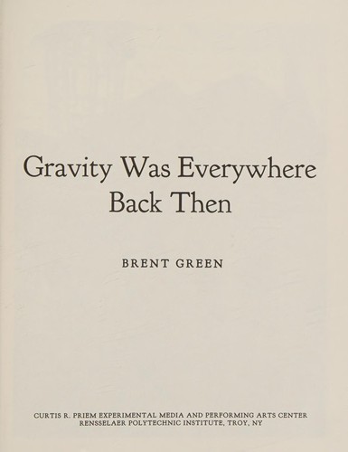 Cover for Gravity Was Everywhere Back Then