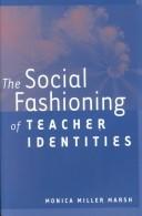 Cover for The Social Fashioning of Teacher Identities (Rethinking Childhood, Vol. 25)
