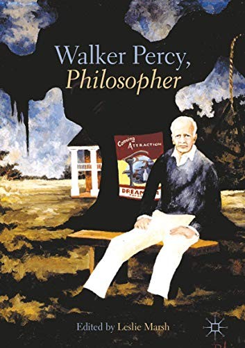 Cover for Walker Percy, Philosopher