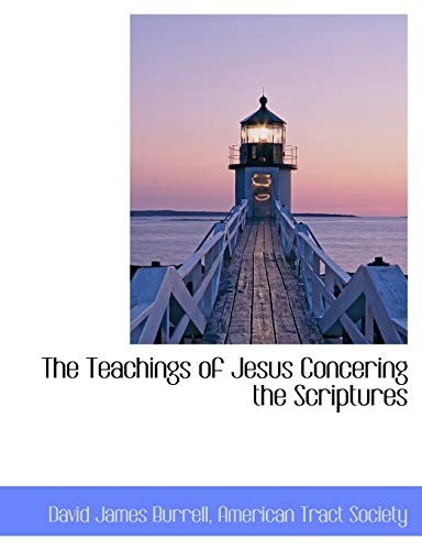 Cover for The Teachings of Jesus Concering the Scriptures