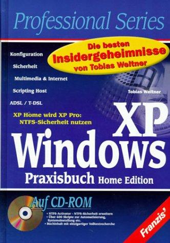 Cover for Windows XP Home Edition Praxisbuch.