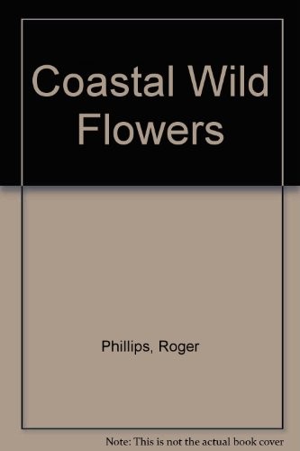 Cover for Coastal Wild Flowers
