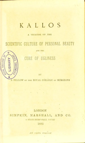 Cover for Kallos : a treatise on the scientific culture of personal beauty and the cure of ugliness