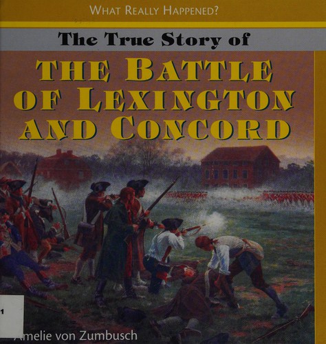 Cover for The true story of the Battle of Lexington and Concord