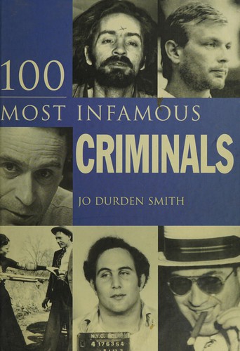 Cover for 100 Most Infamous Criminals