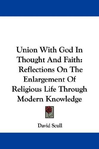 Cover for Union With God In Thought And Faith