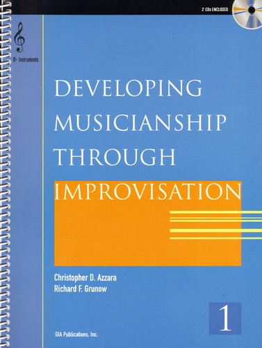 Cover for Developing Musicianship Through Improvisation, Book 1
