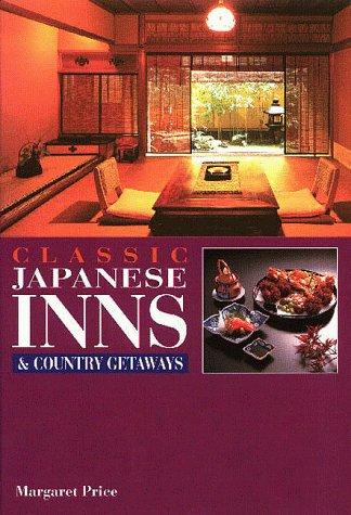 Cover for Classic Japanese Inns and Country Getaways (Origami Classroom)
