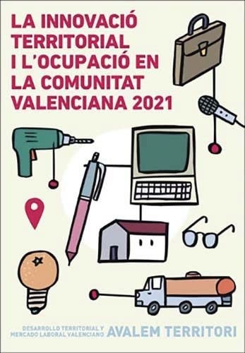 Cover for La innovació territorial i la ocupació en la Comunitat Valenciana 2021