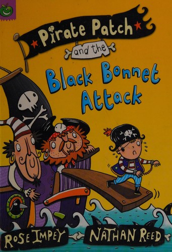 Cover for Pirate Patch and the black bonnet attack