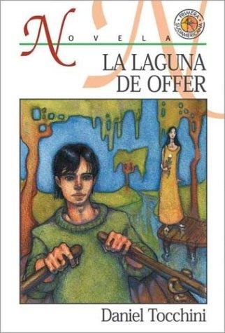 Cover for Laguna de Offer, La (Primera Sudamericana)