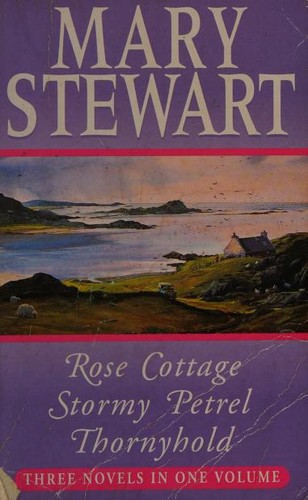 Cover for Rose Cottage / Stormy Petrel / Thornyhold