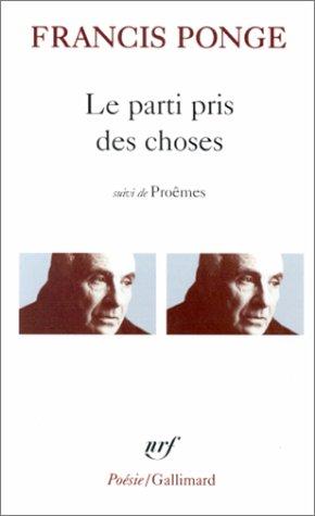 Cover for Parti Pris DES Choses / Douze Petits Ecrits / Poemes
