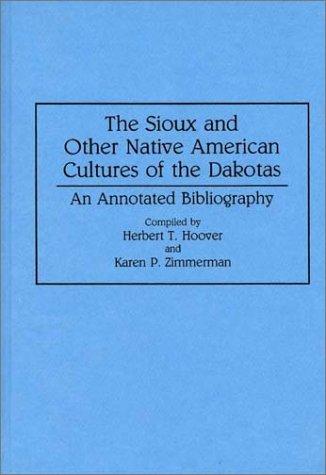 Cover for The Sioux and other Native American cultures of the Dakotas