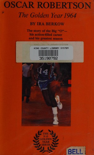 Cover for Oscar Robertson: the golden year, 1964.